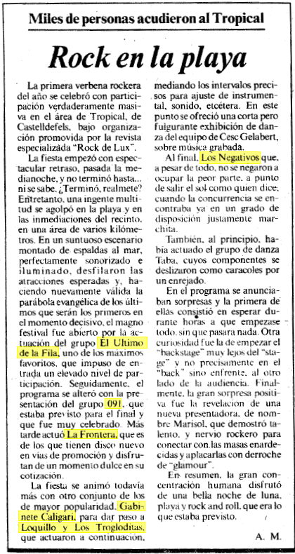Cr�nica de la verbena rockera celebrada en la Discoteca Tropical de Gav� Mar con la participaci�n de El �ltimo de la Fila, 091, La Frontera, Gabinete Caligari, Loquillo y los Trogloditas y Los Negativos publicada en el diario LA VANGUARDIA (21 de Junio de 1986)